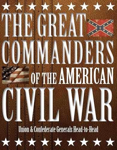 The Great Commanders of the – Hardcover, by Dougherty Kevin J. – Very Good b