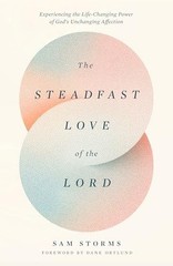 The Steadfast Love of the Lord