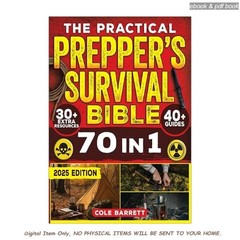 The Practical Prepper’s Survival Bible: Your Complete G, Cole Barrett