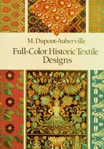 Full-color Historic Textile Desi… by Auberville, M.Dupont Paperback / softback