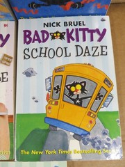 Bad Kitty 8 Book Lot Nick Bruel School Daze President Bath Humor Square Fish