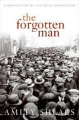 The Forgotten Man: A New History of the Great Depression – Hardcover – VERY GOOD
