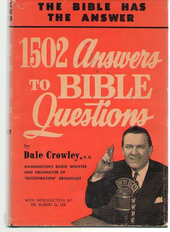1958 Dale Crowley 1502 Answers To Bible Questions HB Book