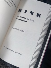 Kink : The Hidden Sex Lives of Americans by Susan Crain Bakos (1995, Hardcover)