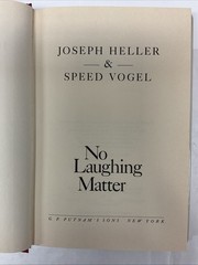 No Laughing Matter by Joseph Heller & Speed Vogel (1986, H/C, DJ)