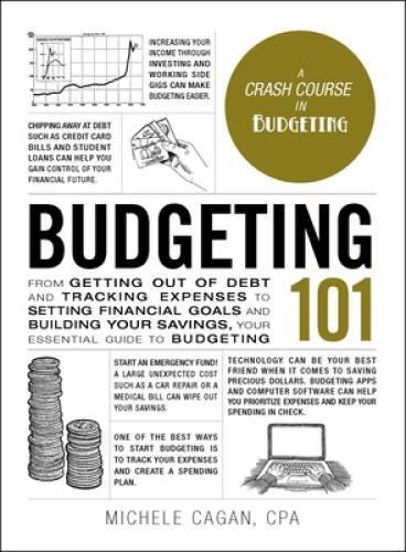 Budgeting 101: From Getting Out of Debt and Tracking Expenses to Setting – GOOD