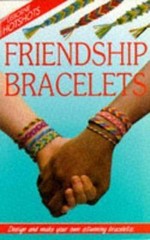 Friendship Bracelets by Ray Gibson