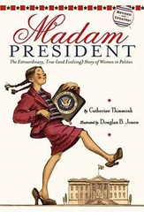 Madam President: The – Paperback, by Thimmesh Catherine – Very Good q