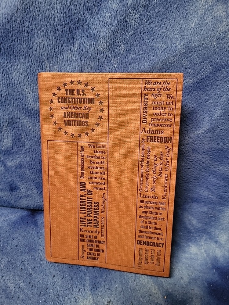The U.S. Constitution and Other Key American Writings by Founding Fathers Book