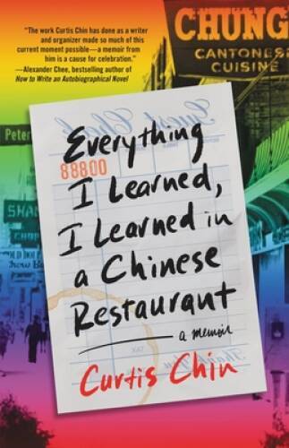 Everything I Learned, I Learned in a Chinese Restaurant: A Memoir – GOOD