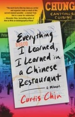 Everything I Learned, I Learned in a Chinese Restaurant: A Memoir – GOOD