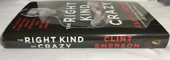 The Right Kind of Crazy: My Life as a Navy Seal, Covert Operative and Boy Scout