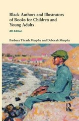 Black Authors and Illustrators of Books for Children and Young Adults: New