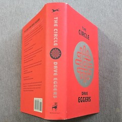 Dave Eggers The Circle Hardcover 2013 Alfred A. Knopf First Edition Dust Jacket