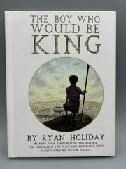 The Boy Who Would Be King SIGNED by Ryan Holiday – Hardcover 2020 Stoic