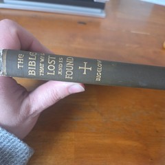 The Bible That Was Lost And Is Found 1912 John Bigelow 120 Pages