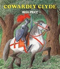 Cowardly Clyde – Paperback By Peet, Bill – GOOD