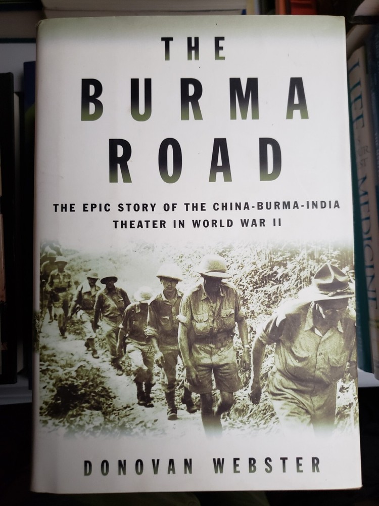 The Burma Road – Hardcover By Webster, Donovan – GOOD