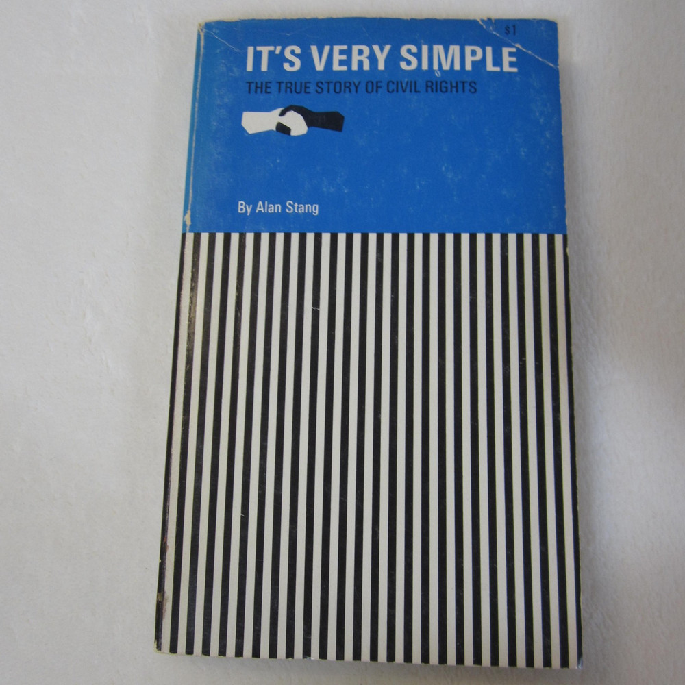 It’s Very Simple True Story of Civil Rights by Alan Stang 1965 Western Islands