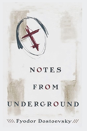 Dostoevsky Fydor Notes from Underground (Paperback)