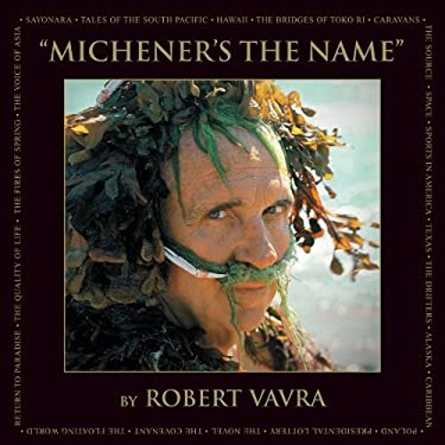 Michener’s the Name Hardcover Robert VAVRA