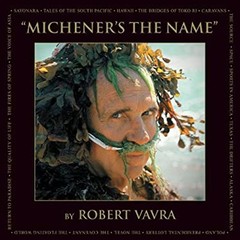Michener’s the Name Hardcover Robert VAVRA