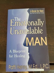 Emotionally Unavailable Woman/Man Blueprint for Healing PB Patti Henry Like New