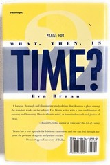 What, Then, Is Time? by Eva Brann (1999 hc/dj VG)