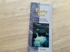 Exalting God : Practical Lessons from the Life of David by A. W. Tozer Booklet