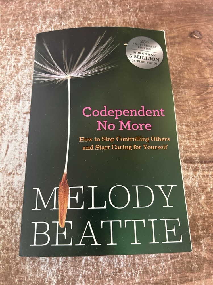 Codependent No More by Melody Beattie (25th Anniv. Edition)