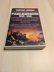 Pandaemonium 1660-1886 by Humphrey Jennings