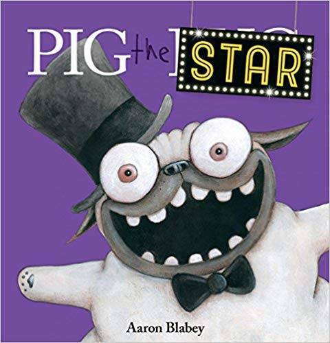 Pig the Star – Paperback By Aaron Blabey – GOOD