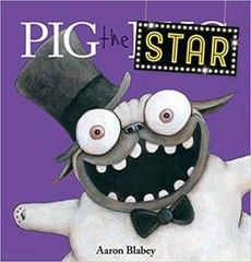 Pig the Star – Paperback By Aaron Blabey – GOOD