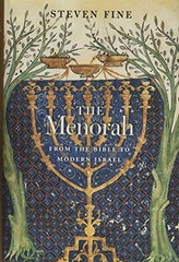 The Menorah: From the Bible to Modern Israel by Steven Fine Hardback Book The
