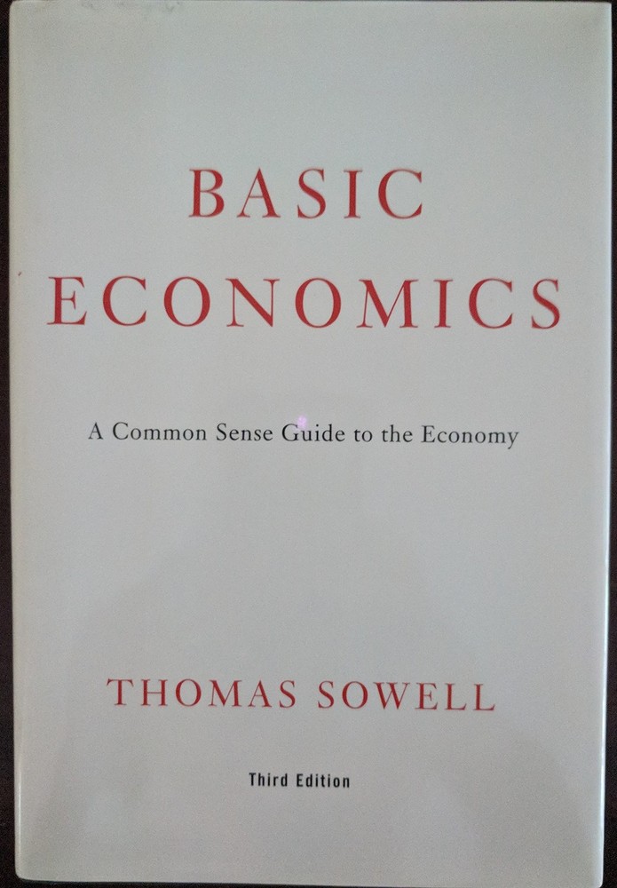Basic Economics: A Common Sense Guide to the Economy Sowell, Thomas hardcove…