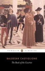 The Book of the Courtier (Penguin Classics) – Paperback – GOOD