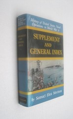 Supplement and General Index (History of United States Naval Operations in W…