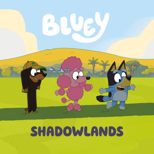 Bluey Shadowlands – Paperback – VERY GOOD