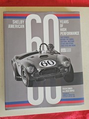 SHELBY AMERICAN 60 YEARS OF HIGH PERFORMANCE By Colin Comer & Rick Kopec (HC)