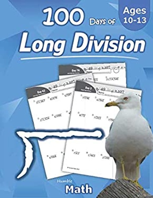 Humble Math – 100 Days of Long Division : Ages 10-13: Dividing La