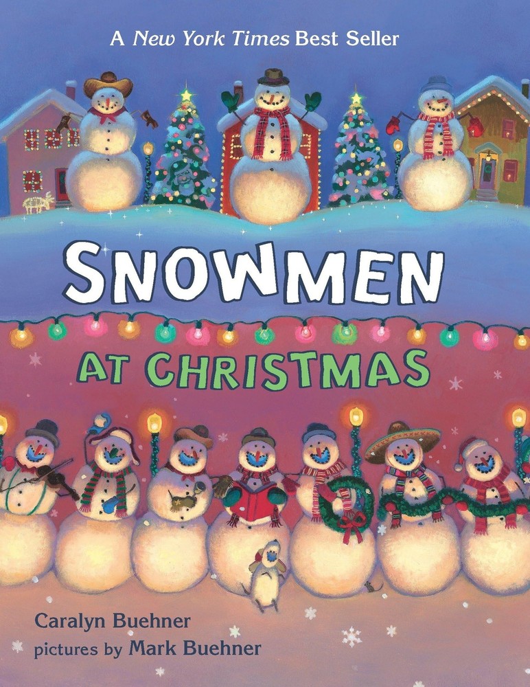 Snowmen at Christmas – Buehner, Caralyn|Buehner, Mark – Good – See condition…