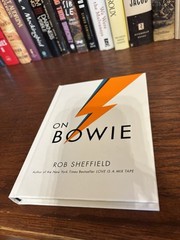 On Bowie. Rob Sheffield. 1st HC Ptg. Dey St. 2016. Fine Unread