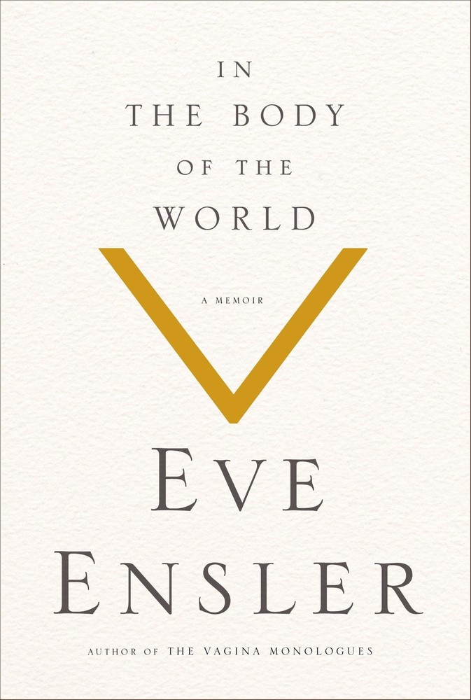 In the Body of the World – paperback Ensler, Eve