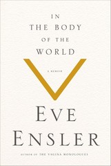 In the Body of the World – paperback Ensler, Eve