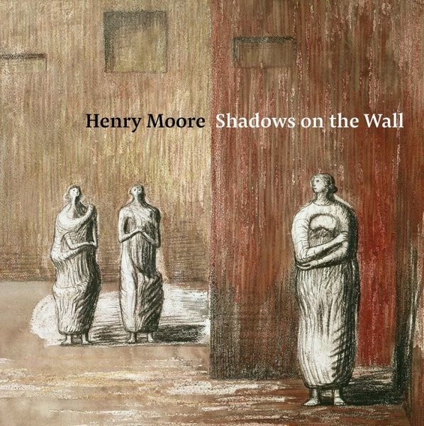 Henry Moore : Shadows on the Wall, Paperback by Curtis, Penelope; Gerstein, A…