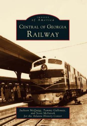 Central of Georgia Railway, Georgia, Images of America, Paperback