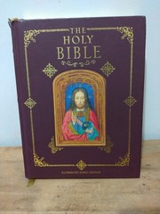 The Holy Bible, Illuminated Family Edition Skyhorse Publishing 2000 KJV