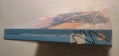 Railroad Signatures Across the Pacific Northwest by Carlos A Schwantes Paperback