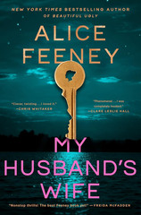 My Husband’s Wife: A Novel by Alice Feeney | Hardcover | Bestseller