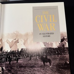 Civil War : An Illustrated History by Ric Burns, Ken Burns and Geoffrey C. Ward